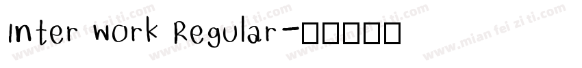Inter Work Regular字体转换
